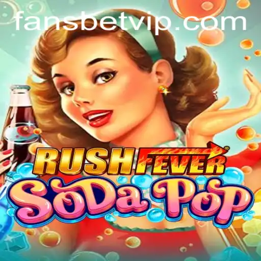 RushFeverSodaPop: The Thrilling Adventure Game